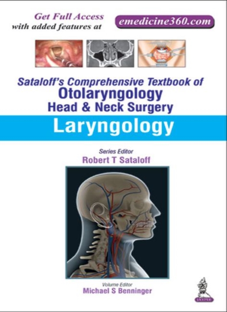 Sataloff's Comprehensive Textbook of Otolaryngology: Head & Neck Surgery : Laryngology, Hardback Book