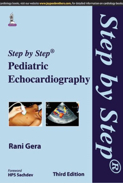 Step by Step Pediatric Echocardiography, Paperback / softback Book
