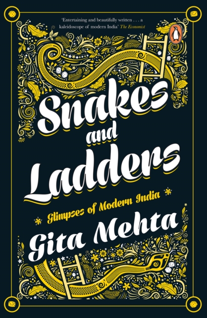 Snakes and Ladders : Glimpses of Modern India, EPUB eBook