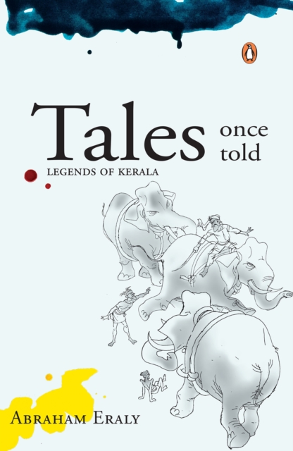 Tales Once Told : Legends of Kerala, EPUB eBook