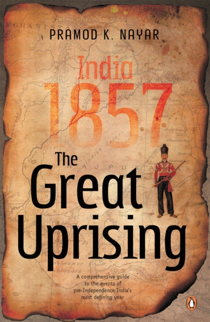 The Great Uprising : India, 1857, EPUB eBook