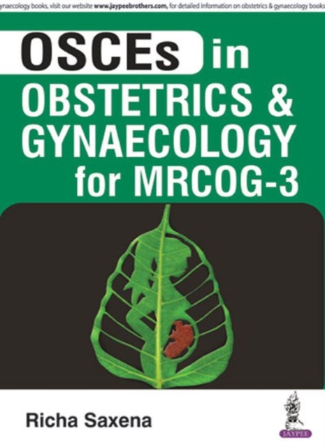 OSCES in Obstetrics and Gynaecology for MRCOG - 3, Paperback / softback Book