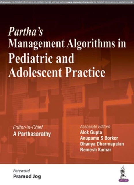 Partha's Management Algorithms in Pediatric and Adolescent Practice, Paperback / softback Book