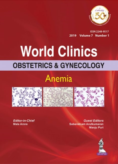 World Clinics in Obstetrics and Gynecology: Anemia : Volume 6, Number 2, Hardback Book