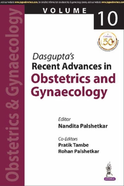 Dasgupta's Recent Advances in Obstetrics & Gynaecology : Volume 10, Paperback / softback Book