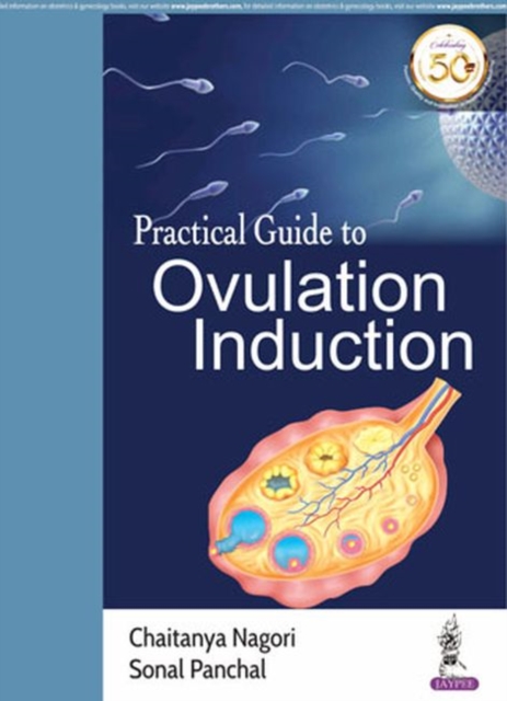 Practical Guide to Ovulation Induction, Paperback / softback Book