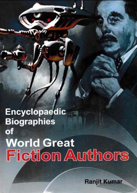 Encyclopaedic Biographies Of World Great Fiction Authors, EPUB eBook