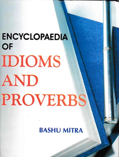 Encyclopaedia of Idioms and Proverbs, EPUB eBook