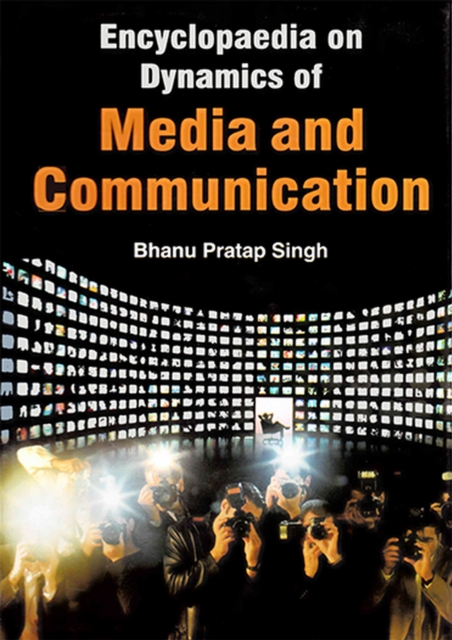 Encyclopaedia on Dynamics of Media and Communication (News Writing), EPUB eBook