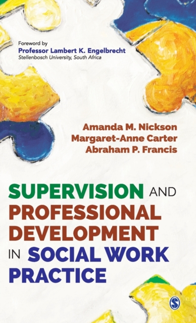 Supervision and Professional Development in Social Work Practice, Hardback Book