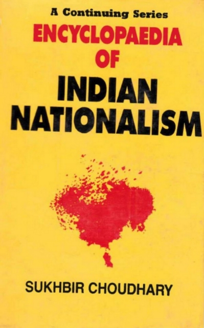 Encyclopaedia of Indian Nationalism Cultural Aspects of Nationalism (1800-1929), EPUB eBook