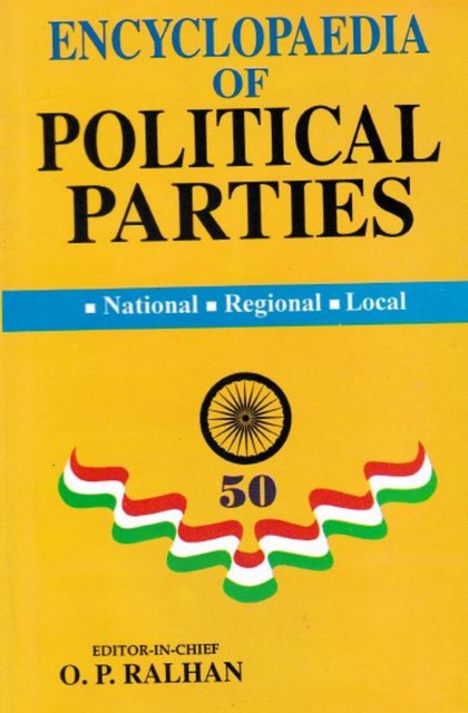Encyclopaedia Of Political Parties India-Pakistan-Bangladesh, National - Regional - Local (Indian National Congress), EPUB eBook