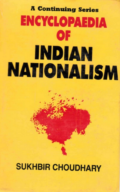 Encyclopaedia of Indian Nationalism Socio-Economic Nationalism (1800-1918), EPUB eBook