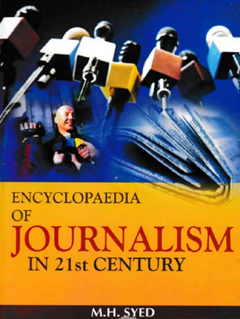 Encyclopaedia of Journalism In 21st Century (Journalism And Information Technology), EPUB eBook