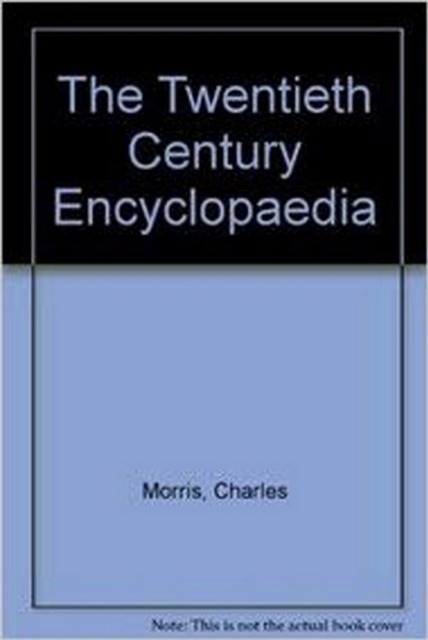 The Twentieth Century Encyclopedia, EPUB eBook