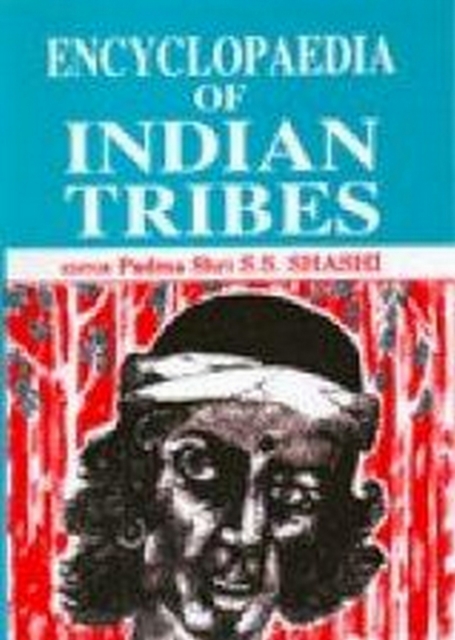 Encyclopaedia Of Indian Tribes The Tribal World In Transition, EPUB eBook