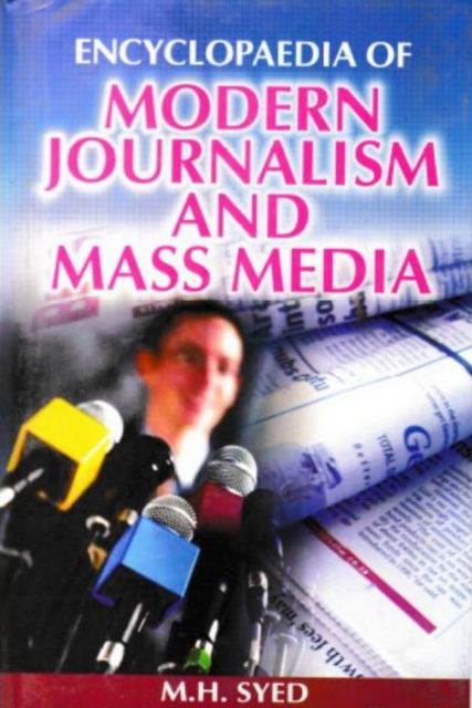 Encyclopaedia of Modern Journalism and Mass Media (Career in Mass Media), EPUB eBook
