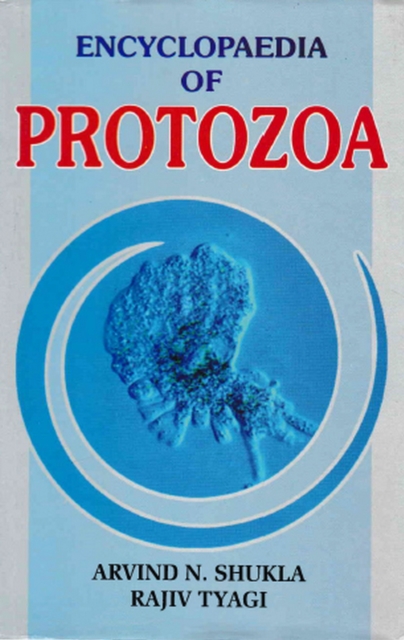Encyclopaedia of Protozoa (Study Of Protozoa), PDF eBook