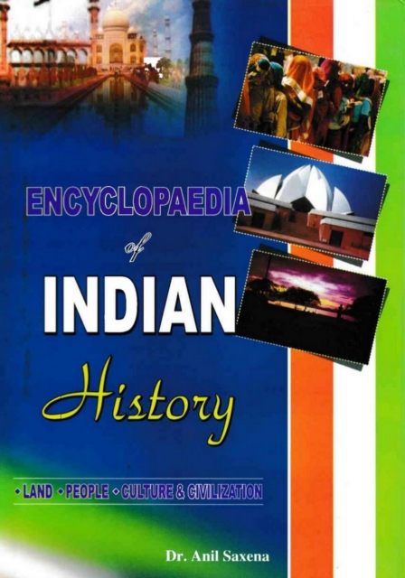 Encyclopaedia of Indian History Land, People, Culture and Civilization (Mughal Administration), PDF eBook