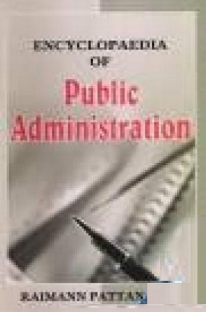 Encyclopaedia Of Public Administration Modern Public Administration, EPUB eBook