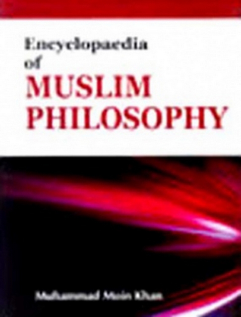 Encyclopaedia Of Muslim Philosophy (Foundations Of Muslim Philosophy), EPUB eBook