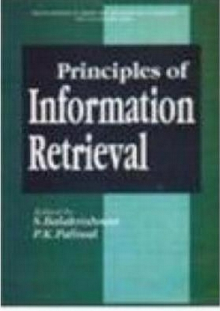 Principles Of Information Retrieval (Encyclopedia Of Library And Information Technology For 21st Century Series), EPUB eBook