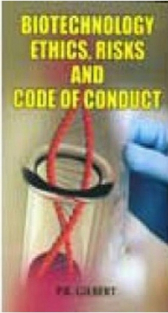 Biotechnology Ethics, Risks and Code of Conduct, EPUB eBook