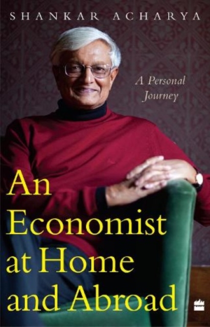 An Economist At Home And Abroad, Hardback Book