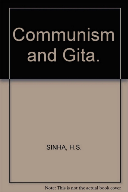 Communism And Gita A Philosophico-Ethical Study, EPUB eBook