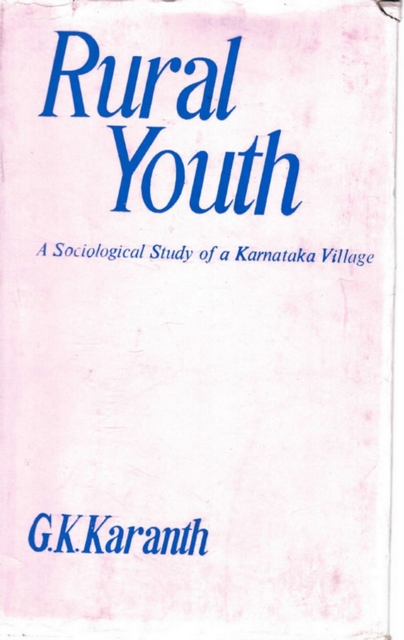 Rural Youth: A Sociological Study of a Karnataka Village, EPUB eBook