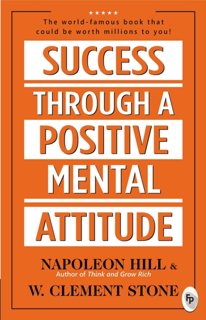 Success Through A Positive Mental Attitude, EPUB eBook
