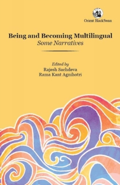Being and Becoming Multilingual, Paperback / softback Book