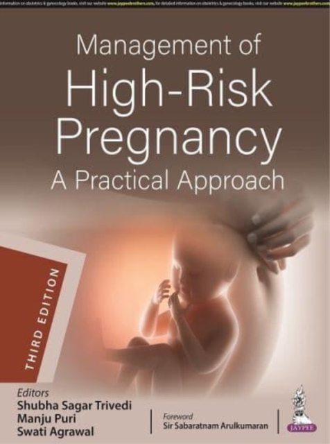 Management of High-Risk Pregnancy : A Practical Approach, Paperback / softback Book