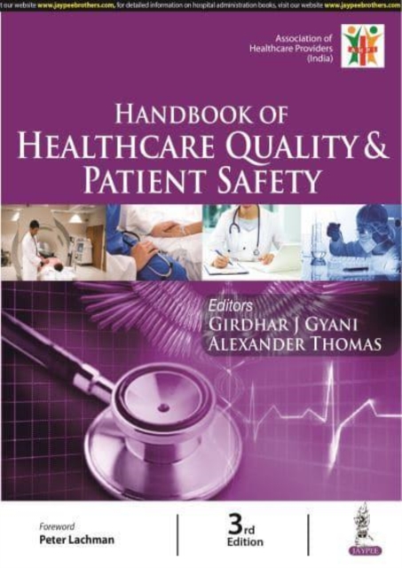 Handbook of Healthcare Quality & Patient Safety, Paperback / softback Book