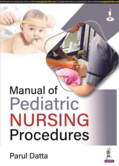 Manual of Pediatric Nursing Procedures, Paperback / softback Book