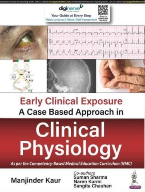 Early Clinical Exposure : A Case Based Approach in Clinical Physiology, Paperback / softback Book