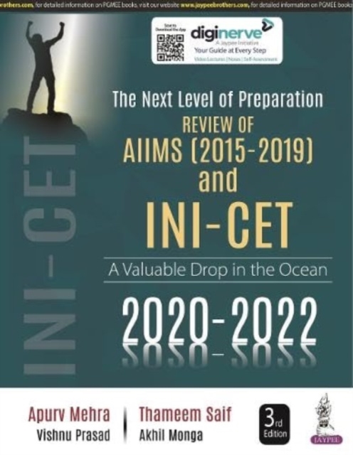 The Next Level of Preparation : REVIEW OF AIIMS (2015-19) and INI-CET (2020-22), Paperback / softback Book