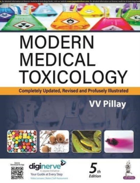 Modern Medical Toxicology : Completely Updated, Revised and Profusely Illustrated, Paperback / softback Book