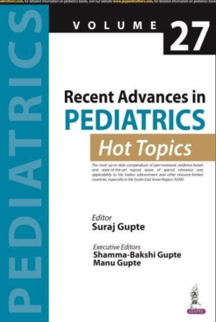 Recent Advances in Pediatrics: Hot Topics Volume 27, Paperback / softback Book