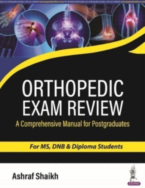 Orthopedic Exam Review : A Comprehensive Manual for Postgraduates, Paperback / softback Book