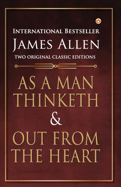 As a Man Thinketh and Out from the Heart, Paperback / softback Book