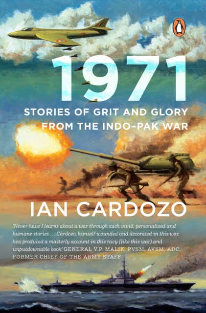 1971 : Stories of Grit and Glory from the Indo-Pak War, EPUB eBook
