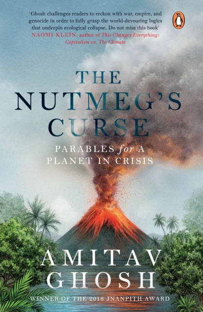 The Nutmeg's Curse : Parables for a Planet in Crisis, EPUB eBook
