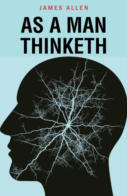 As a Man Thinketh, Paperback / softback Book