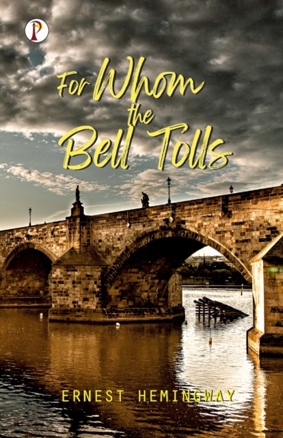 For Whom the Bell Tolls, Paperback / softback Book