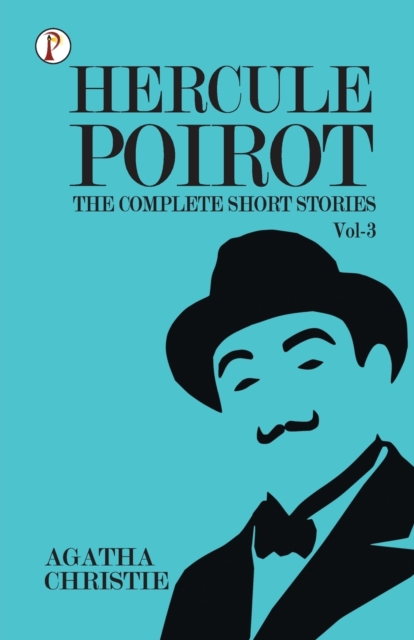 The Complete Short Stories with Hercule Poirotvol 3, Paperback / softback Book