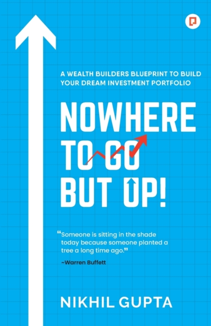 Nowhere to Go but Up!, Paperback / softback Book