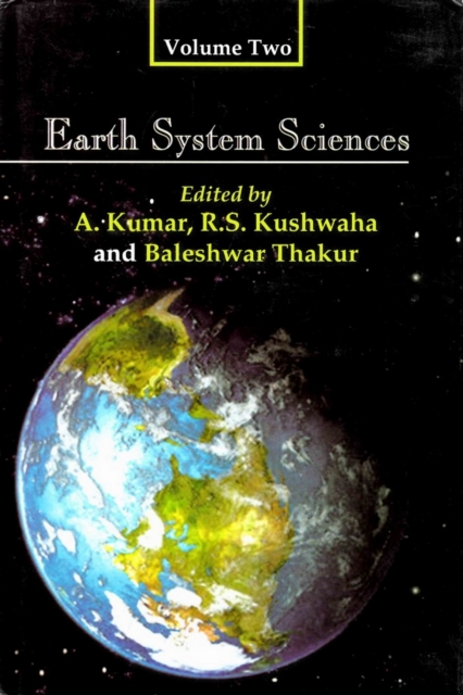 Earth System Sciences: Felicitation Volumes in Honour of Professor V.K Verma, EPUB eBook