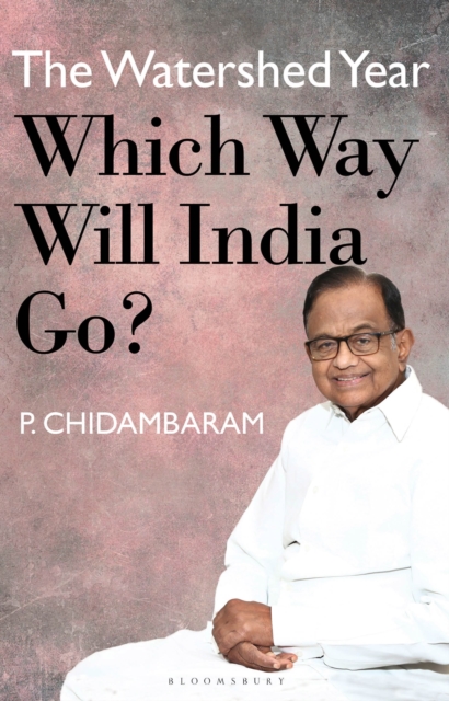 The Watershed Year : Which Way Will India Go, EPUB eBook