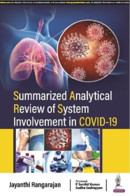 Summarized Analytical Review of System Involvement in Covid 19, Paperback / softback Book